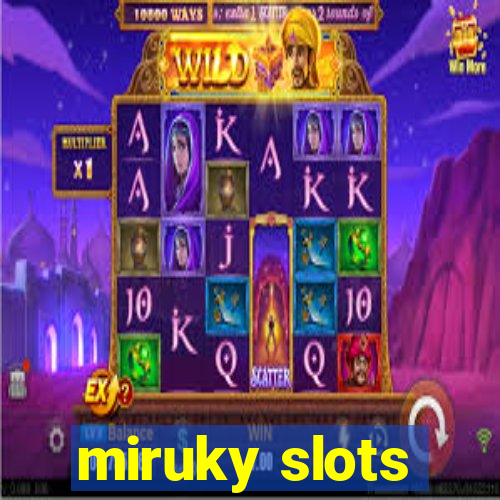 miruky slots